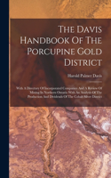 Davis Handbook Of The Porcupine Gold District