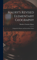 Maury's Revised Elementary Geography
