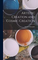 Artistic Creation and Cosmic Creation