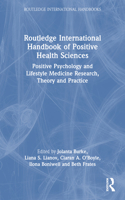Routledge International Handbook of Positive Health Sciences