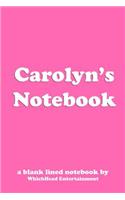 Carolyn's Notebook