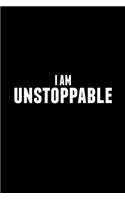 I Am Unstoppable