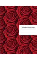 Kindergarten Teacher Planner: Lesson Organizer: Teacher Agenda For Class Organization and Planning - Weekly and Monthly Academic Year (July - August) - Red Rose Flower Floral Pat