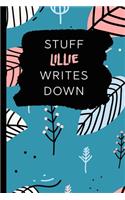 Stuff Lillie Writes Down: Personalized Teal Journal / Notebook (6 x 9 inch) with 110 wide ruled pages inside.