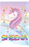 Sheena: Sheena Unicorn Notebook Rainbow Journal 6x9 Personalized Customized Gift For Someones Surname Or First Name is Sheena