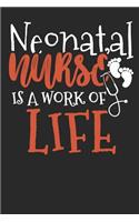 Neonatal Nurse Is a Work of Life