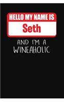 Hello My Name is Seth And I'm A Wineaholic: Wine Tasting Review Journal