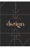 Design: Dot grid journal for designers to write in, draw, make art and templates, plan projects, and get creative - 6x9, 120 pages(14 Design)
