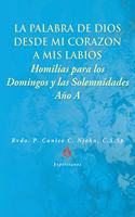 Palabra de Dios desde Mi Corazón a Mis Labios