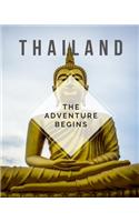 Thailand - The Adventure Begins