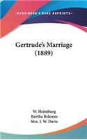 Gertrude's Marriage (1889)