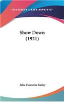Show Down (1921)