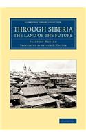 Through Siberia, the Land of the Future