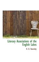 Literary Associations of the English Lakes