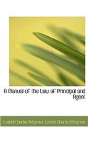 A Manual of the Law of Principal and Agent