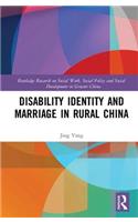Disability Identity and Marriage in Rural China