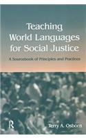 Teaching World Languages for Social Justice