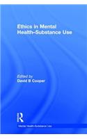 Ethics in Mental Health-Substance Use