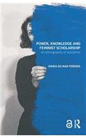 Power, Knowledge and Feminist Scholarship