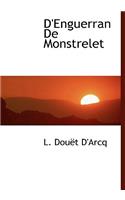 D'Enguerran de Monstrelet