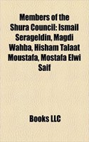 Members of the Shura Council: Ismail Serageldin, Magdi Wahba, Hisham Talaat Moustafa, Mostafa Elwi Saif(English)