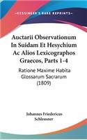 Auctarii Observationum in Suidam Et Hesychium AC Alios Lexicographos Graecos, Parts 1-4