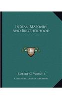 Indian Masonry and Brotherhood