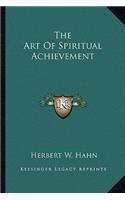 Art of Spiritual Achievement