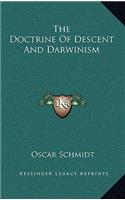 The Doctrine of Descent and Darwinism