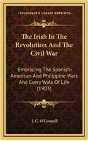 Irish In The Revolution And The Civil War
