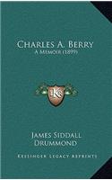 Charles A. Berry