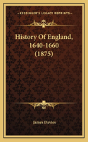 History Of England, 1640-1660 (1875)