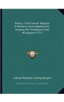 Policey- Und Cameral- Magazin In Welchem Nach Alphabetischer Ordnung Die Vornehmsten Und Wichtigsten (1771)