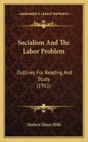 Socialism And The Labor Problem