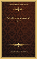 De La Richesse Minerale V3 (1819)