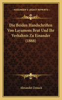 Die Beiden Handschriften Von Layamons Brut Und Ihr Verhaltnis Zu Einander (1888): (German)