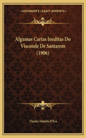 Algumas Cartas Ineditas Do Visconde De Santarem (1906)