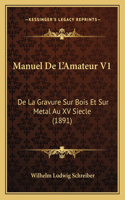 Manuel De L'Amateur V1