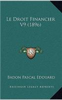 Le Droit Financier V9 (1896)
