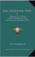 Das Siegeslied, Part 1