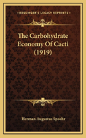 The Carbohydrate Economy Of Cacti (1919)