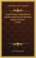 Caroli Nicolai Langii Historia Lapidum Figuratorum Helvetiae, Ejusque Viciniae (1708)