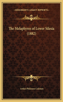 The Melaphyres of Lower Silesia (1882)