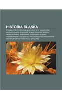 Historia L Ska: Polsko-Czechos Owackie Konflikty Graniczne, Wojny L Skie, L Anie, L Sk Opawski, Ksi Ga Henrykowska, Bobrzanie