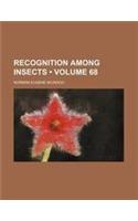 Recognition Among Insects (Volume 68 )
