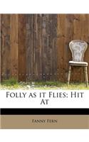 Folly as It Flies; Hit at: (English)