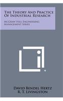 The Theory and Practice of Industrial Research: McGraw Hill Engineering Management Series(English)