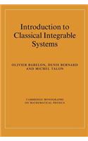 Introduction to Classical Integrable Systems: Cambridge Monographs on Mathematical Physics