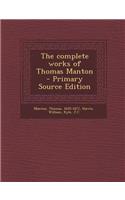 The Complete Works of Thomas Manton