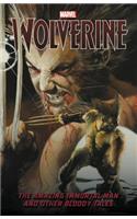 Wolverine: The Amazing Immortal Man And Other Bloody Tales